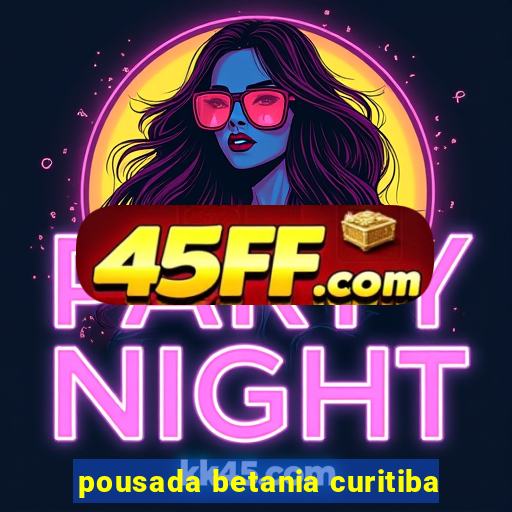 pousada betania curitiba